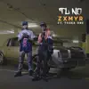 Zxmyr & Toser One - Tu No - Single