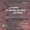 Joachim Gies, Gesine Nowakowski & Angela Winkler - ... es fehlet an Gesang, der löset den Geist