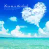 Whale Whale - Love Is In the Clouds - Single