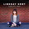 Lindsay Kent - Find My Way - Single