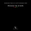 Burning Fire, Dj Light & Ndadzi One - Road to Zion