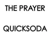 quicksoda - The Prayer - Single