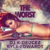 Kyle Edwards & Dj K-Deucez - The Worst (Jersey Club) - Single