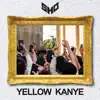 SHO - Yellow Kanye - Single