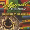 Mariachi Vargas de Tecalitlán - Honor y Gloria