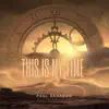 Paul Sahagun - This Is My Time - Single