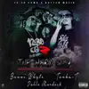 Pablo Murdock, Tonka T & Benni Whyte - 3 The Hard Way