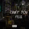 Kxne - Can't You Tell - Single