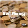 JayOneTime - Evil Money - Single