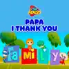 Song Heroes - Papa I Thank You - Single