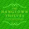 The Hangtown Thieves - Liars, Cheats and Cowards